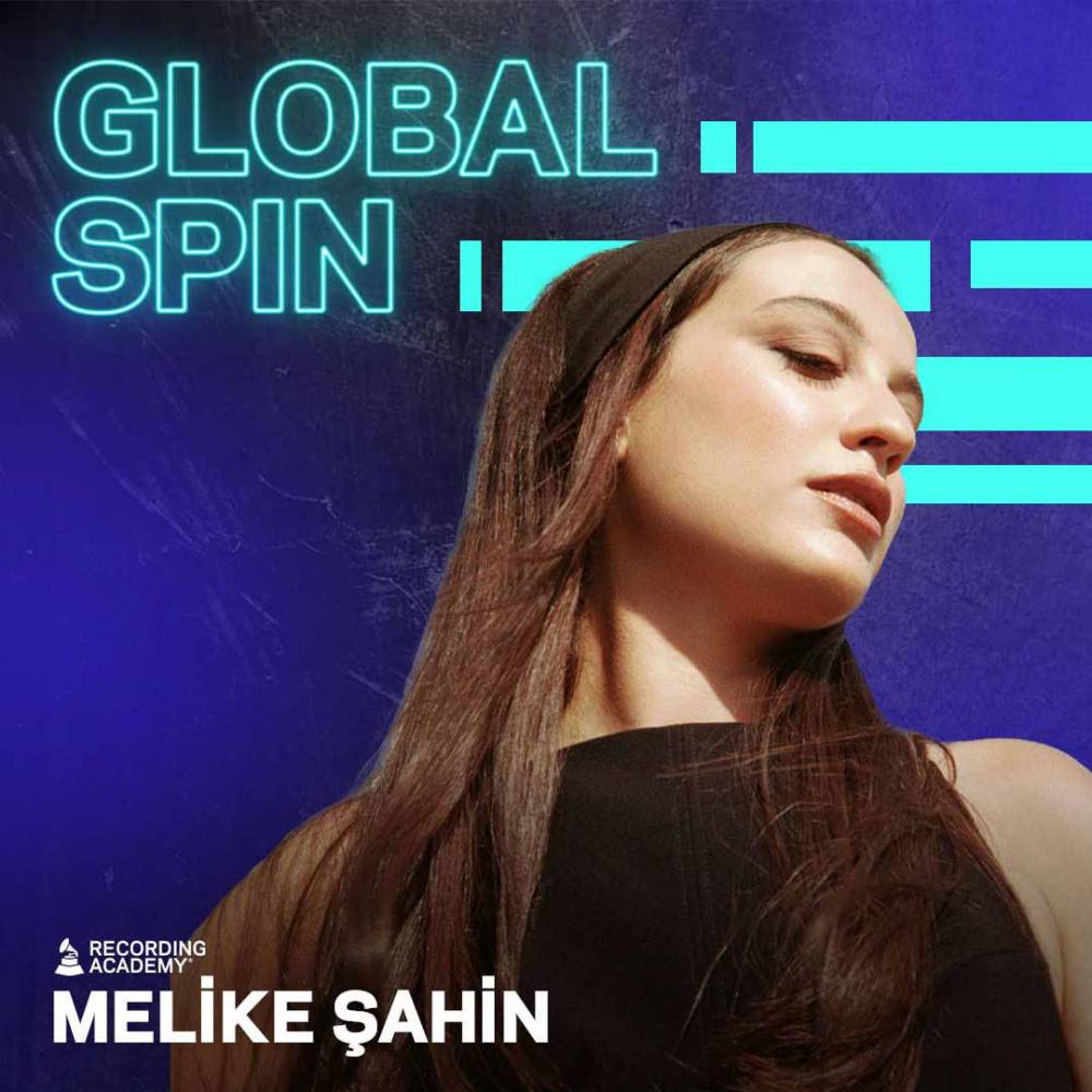 Melike Şahin, Global Spin serisinde yer alan ilk Türk sanatçı oldu