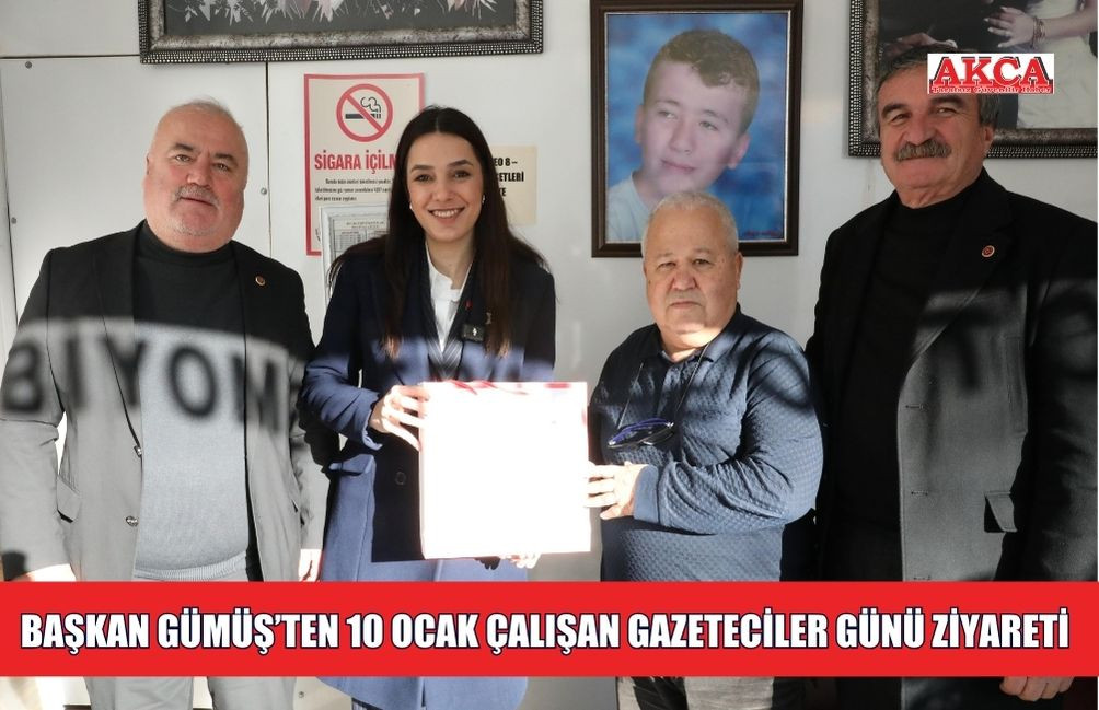 BAŞKAN GÜMÜŞ’TEN 10 OCAK ÇALIŞAN GAZETECİLER GÜNÜ ZİYARETİ