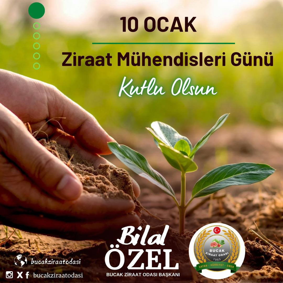 Bucak Ziraat Odası Başkanımız Bilal ÖzeL 10 Ocak Ziraat Mühendisleri Günü kutladı