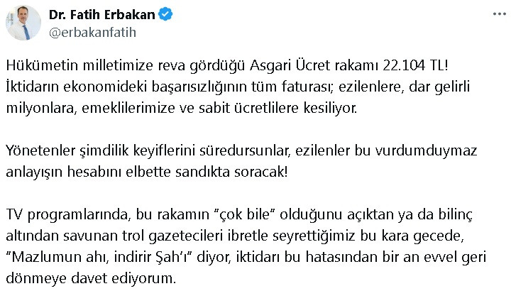 Erbakan'dan 'asgari ücret' tepkisi: İktidarı bu hatasından bir an evvel geri dönmeye davet ediyorum